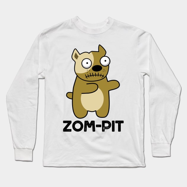 Zom-pit Cute Halloween Zombie Pit Bull Pun Long Sleeve T-Shirt by punnybone